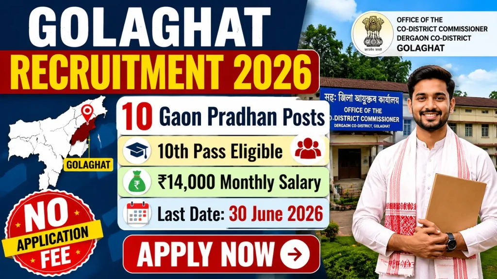 Golaghat Gaon Pradhan Recruitment