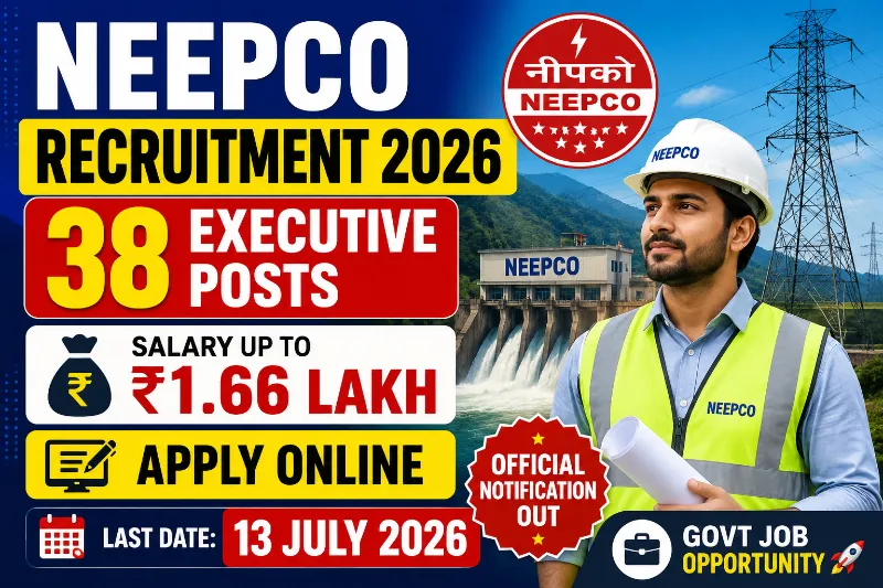 NEEPCO Recruitment