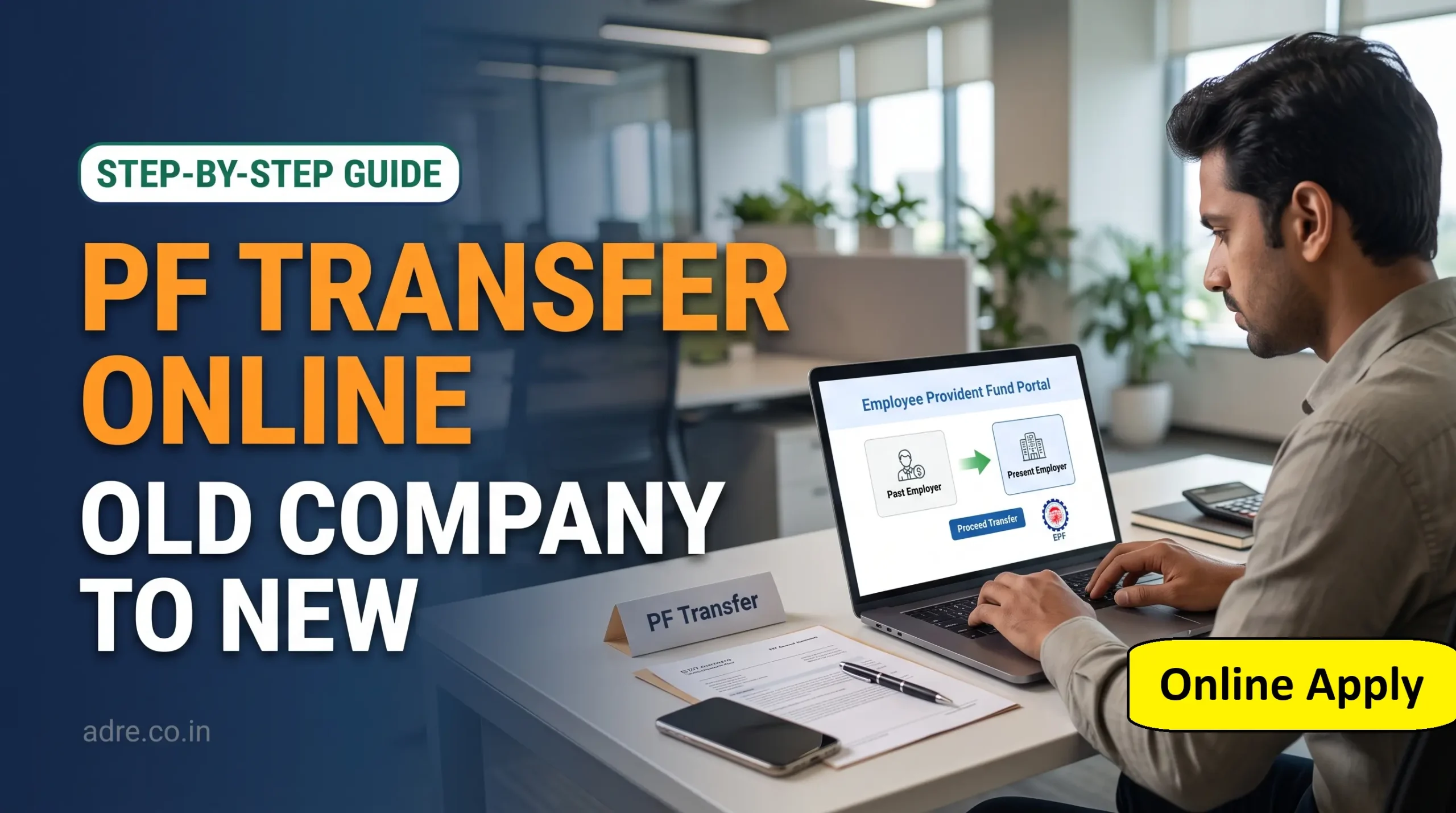 How to Transfer PF from Old Company to New Company