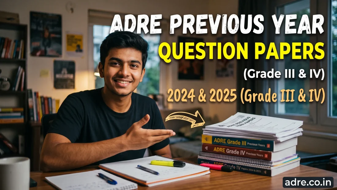 ADRE Previous Year Question Papers